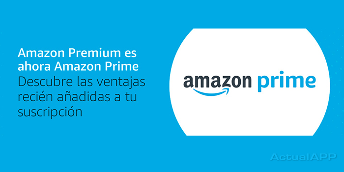 Amazon Premium pasa a llamarse Amazon Prime en España - 700 x 350 jpeg 85kB